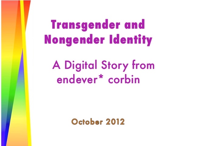 Transgender and Nongender Identity: A Youth Digital Story 